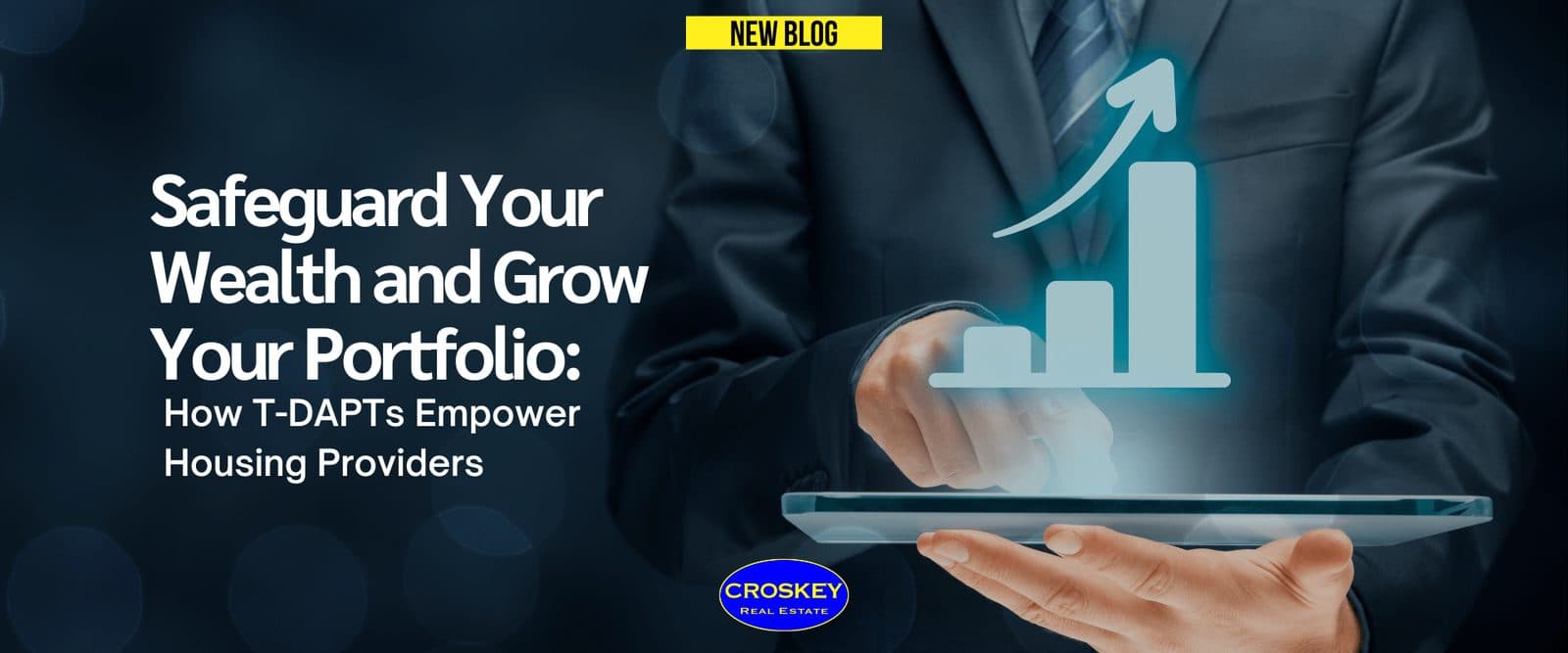 Safeguard Your Wealth and Grow Your Portfolio: How T-DAPTs Empower Housing Providers - article banner