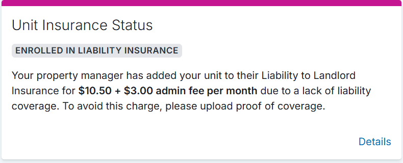 Resident Portal Unit Insurance Status card showing an enrolled in liability insurance badge and an explanation that uploading proof of coverage removes the charge